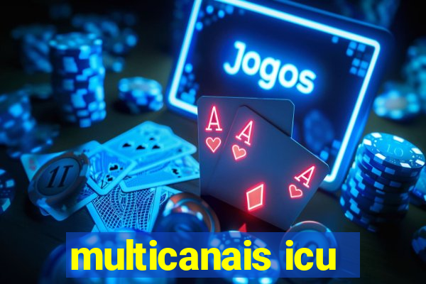 multicanais icu